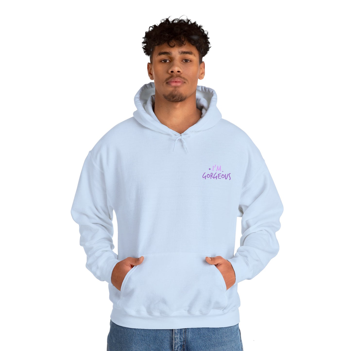 I'm Gorgeous Hoodie