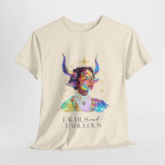 Taurus and Fabulous T-Shirt