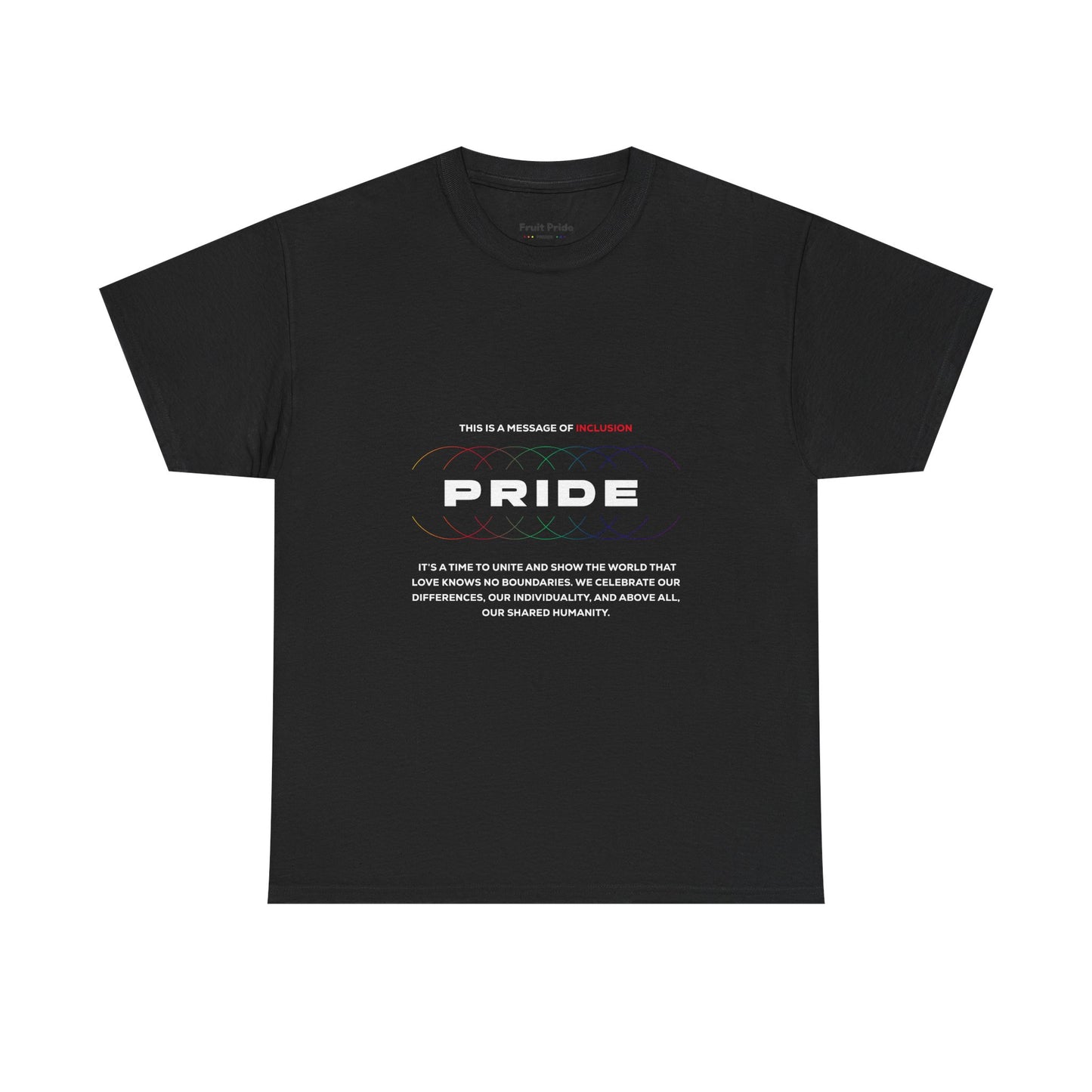 This Is a Message of PRIDE – Statement Tee