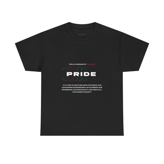 This Is a Message of PRIDE – Statement Tee