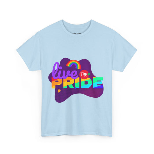 Live the Pride Tee – Colorful, Loud & Unapologetic