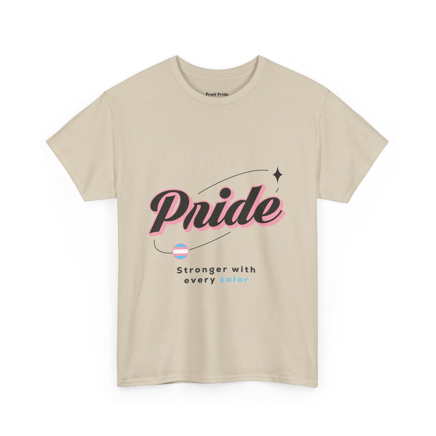 Pride Is Stronger – Trans-Inclusive Tee