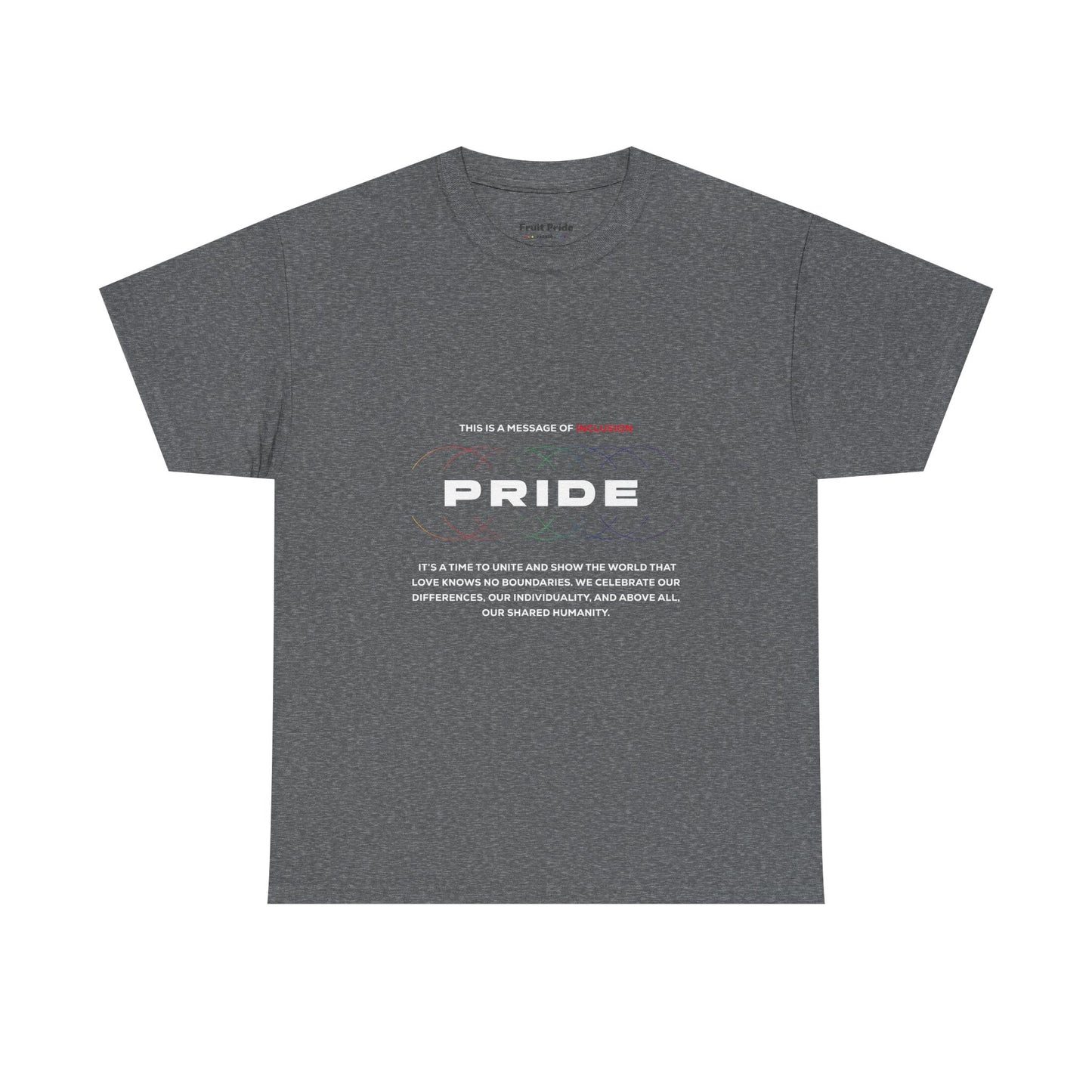 This Is a Message of PRIDE – Statement Tee